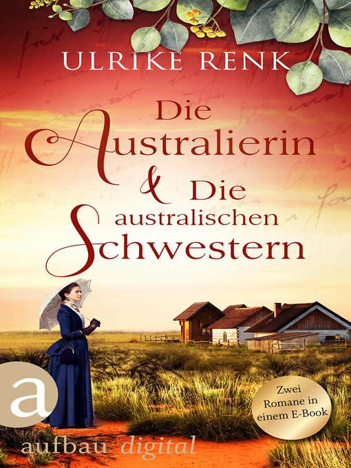 Title details for Die Australierin & Die australischen Schwestern by Ulrike Renk - Wait list